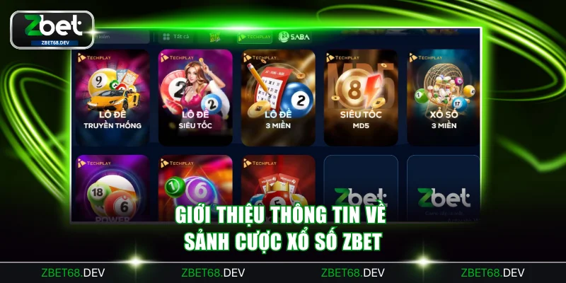 Giới thiệu sảnh cược Xổ số ZBET